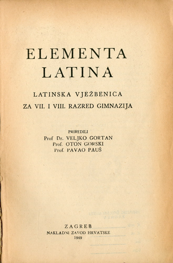 Između 1949. i 2007. godine ovaj je udžbenik latinskog jezika (Elementa Latina, 1949., HŠM Mu 7119) doživio četrdeset izdanja.