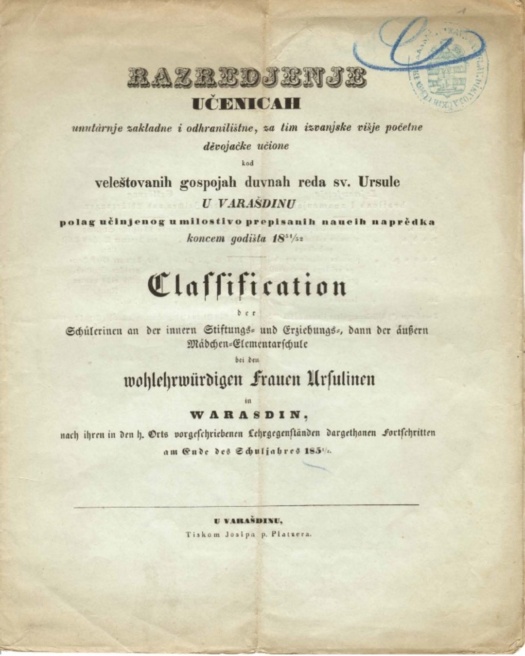 Izvješće Više početne djevojačke škole u samostanu reda sv. Uršule u Varaždinu na kraju školske godine 1851./1852. (HŠM Ši 405)