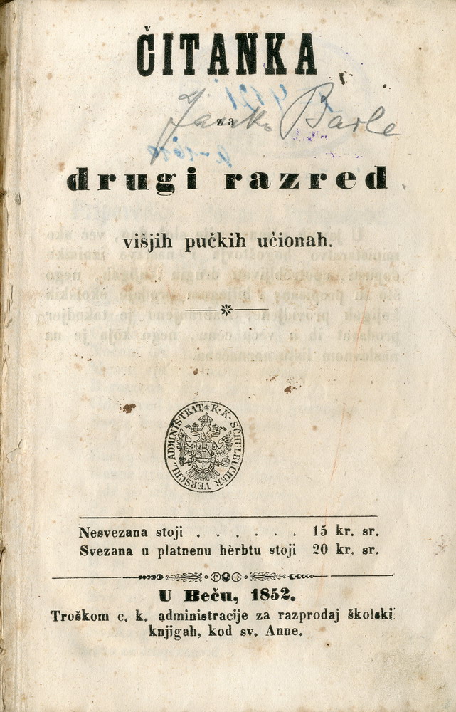 Što se sve moglo pronaći u čitanki (Čitanka za drugi razred višjih pučkih učionah, 1852., HŠM Mu 1870) sredinom 19. stoljeća…