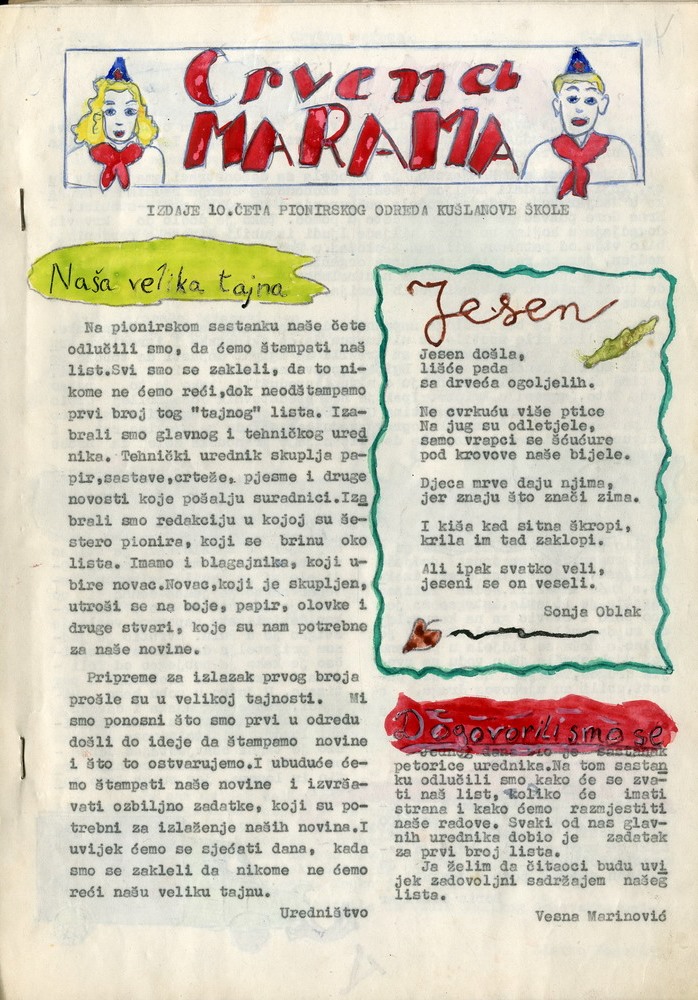 Svaki list odražava vrijeme u kojem je nastao. Naziv lista asocira na pionire i pionirsku organizaciju. (Crvena marama, s. a., HŠM 42259)
